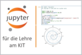 Screenshot eines Jupyter-Notebooks mit einem Auszug aus Software-Code und einer mathematischen Figur. Daneben das Logo von Jupyer und der Schriftzug "für die Lehre am KIT"